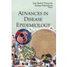 Advances In Disease Epidemiology by Jean Michel Tchuenche