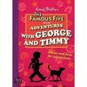 Adventures With George And Timmy door Sue Welford