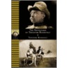 Adventures of Theodore Roosevelt by Theodore Roosevelt