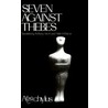Aeschylus:seven Against Thebes P by Thomas George Aeschylus