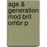 Age & Generation Mod Brit Ombr P door Jane Pilcher