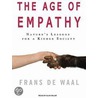 Age of Empathy (Library Edition) by Frans Waal