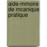 Aide-Mmoire de McAnique Pratique door Isobel Morin