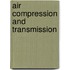Air Compression and Transmission