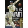 Alec Stewart's Cricket Companion by Alex Stewart