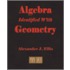 Algebra Identified with Geometry