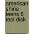 American Shine Teens 6 Test Disk