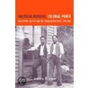 American Workers, Colonial Power door Dorothy B. Fujita-Rony