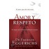 Amor y respeto/ Love and Respect