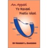 An Appeal To Reveal Poetic Ideal door Robert L. Sanders