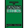 An Introduction To Kant's Ethics door Roger J. Sullivan