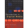 An Introduction to Digital Media door Tony Feldman