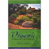 An Organic Gardener's Experience door Phillip Clarke
