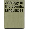 Analogy in the Semitic Languages by Abel Henry Huizinga