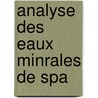 Analyse Des Eaux Minrales de Spa by Edwin Godden Jones