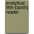 Analytical Fifth-£Sixth] Reader