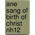 Ane Sang Of Birth Of Christ Nh12