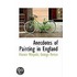 Anecdotes Of Painting In England
