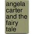 Angela Carter And The Fairy Tale