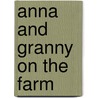 Anna And Granny On The Farm door Susa Hammerle