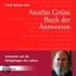 Anselm Grüns Buch der Antworten