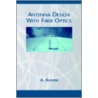 Antenna Design With Fiber Optics door Akhileshwar Kumar