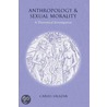 Anthropology And Sexual Morality door Carles Salazar