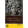 Antike Mythen und ihre Rezeption by Unknown