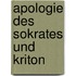 Apologie Des Sokrates Und Kriton
