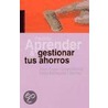 Aprender a Gestionar Tus Ahorros by Casademont