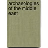 Archaeologies of the Middle East door Susan Pollock