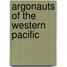 Argonauts Of The Western Pacific door Bronislaw Malinowski