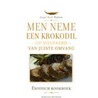 Men neme een krokodil of leguaan van juiste omvang by J. Kurt-Nielsen