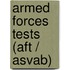 Armed Forces Tests (aft / Asvab)