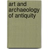 Art And Archaeology Of Antiquity door Cornelius C. Vermeuele