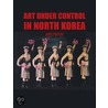 Art Under Control in North Korea by Jane Portal