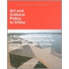 Art and Cultural Policy in China door Yung Ho Chang
