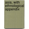 Asia, With Ethnological Appendix door Sir Richard Carnac Temple