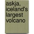 Askja, Iceland's Largest Volcano