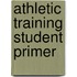 Athletic Training Student Primer
