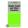 Atomic Nuclei Particles 2e Ops P door E.J. Burge