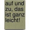 Auf und zu, das ist ganz leicht! by Maria Wissmann