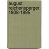 August Reichensperger. 1808-1895 door Ludwig Pastor