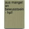 Aus Mangel An Bewusstsein - Hpl! door Awad Thomas Fakoussa