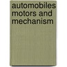 Automobiles Motors and Mechanism door Thomas Herbert Russell