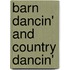 Barn Dancin' And Country Dancin'