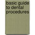 Basic Guide to Dental Procedures