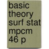 Basic Theory Surf Stat Mpcm 46 P by Sydney G. Davison