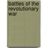 Battles of the Revolutionary War door Patrick Catel
