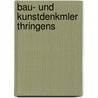 Bau- Und Kunstdenkmler Thringens by Werner Vollrath